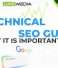Technical SEO Guide: Why It Matters